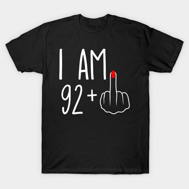 Vintage 93rd Birthday I Am 92 Plus 1 Middle Finger T-Shirt by ErikBowmanDesigns